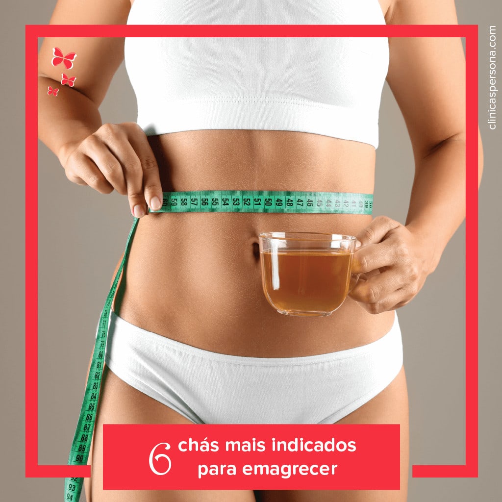 Clinicas Persona -- Chas para emagrecer